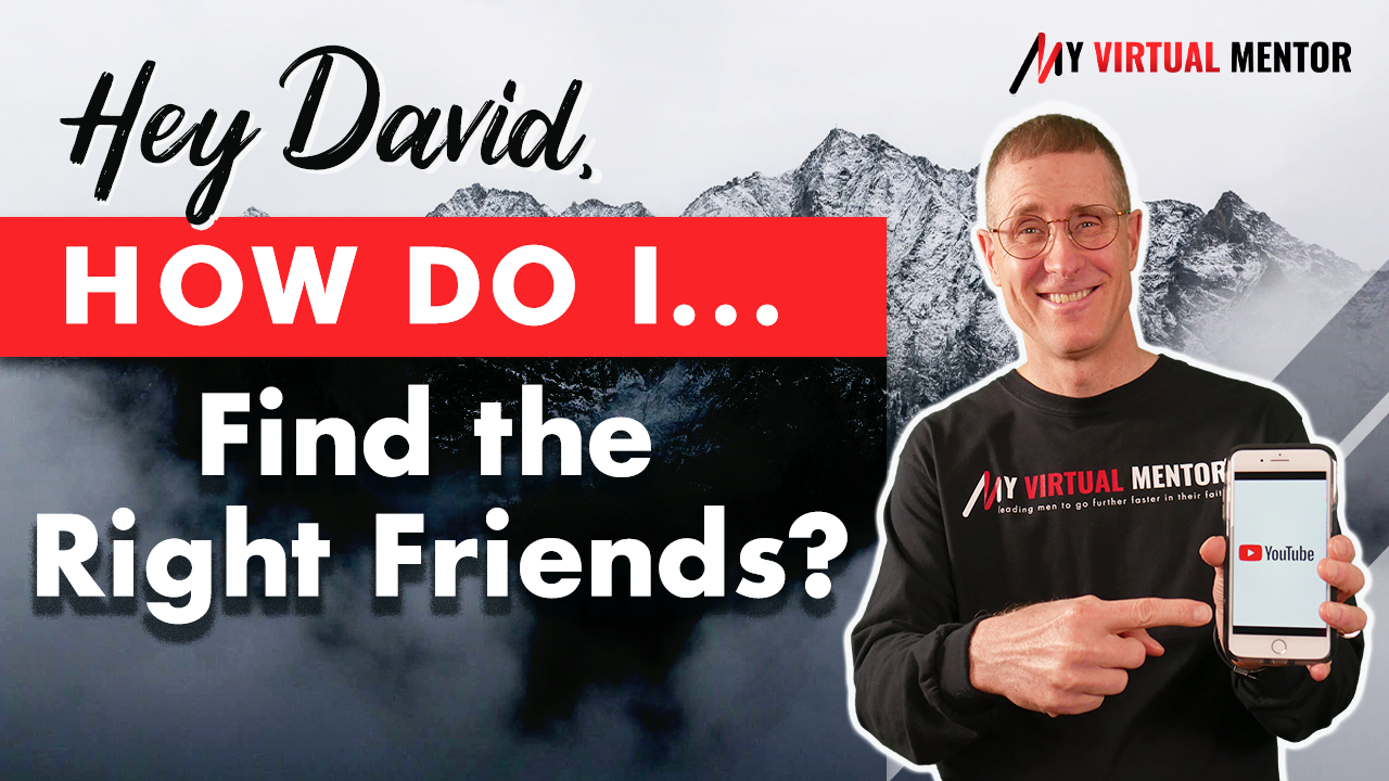 Hey David_ How do I Find the Right Friends_